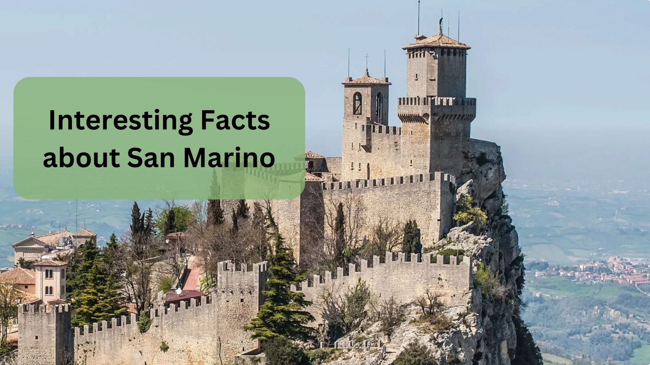 Interesting Facts about San Marino